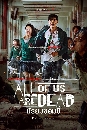 ����������� All of Us Are Dead �Ѹ�������� (2022) 3 ��������