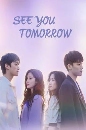 ������չ See You Tomorrow ���觹����ѧ��ҡ���� (2022) 3 DVD ��������