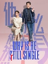 ������չ Why Is He Still Single (2025) ���ȹ�˹����ʴ 3 DVD ��������
