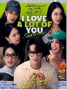 �Ф��� �ѡ�ҡ�� (2025) Love A Lot of You 2 DVD